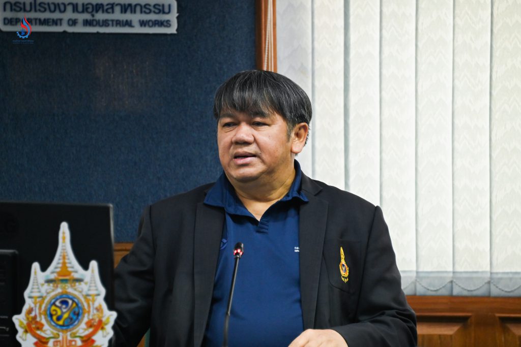 นายสุนทร แก้วสว่าง รองอธิบดีกรมโรงงานอุตสาหกรรม ในฐานะประธานคณะกรรมการฯ